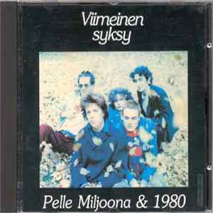 Pelle Miljoona & 1980 - Viimeinen Syksy mp3