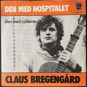 Claus Bregengård - Den Med Hospitalet / Den Med Cyklerne mp3
