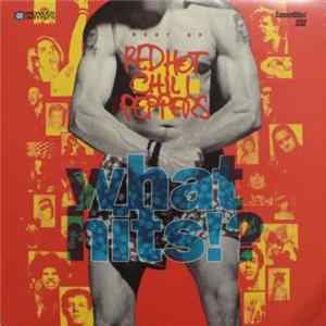 Red Hot Chili Peppers - What Hits!? mp3