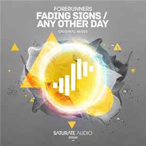 Forerunners - Fading Signs / Any Other Day mp3