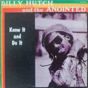 Billy Hutch & The Anointed - Know It And Do It mp3