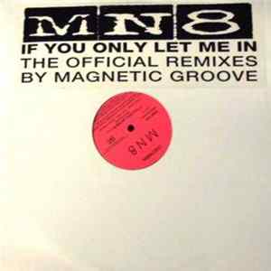 MN8 - If You Only Let Me In mp3