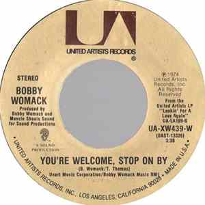 Bobby Womack - You're Welcome, Stop On By / I Don't Wanna Be Hurt By Ya Love Again mp3