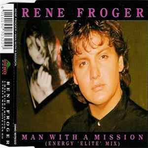 Rene Froger - Man With A Mission mp3