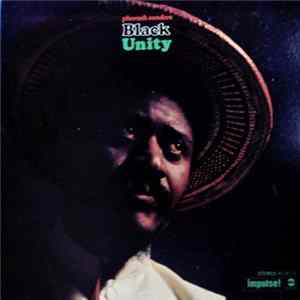 Pharoah Sanders - Black Unity mp3