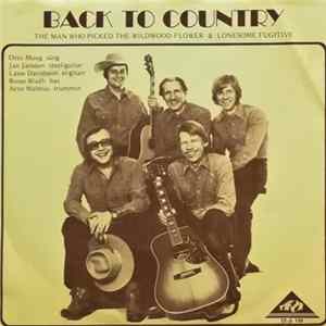 Back To Country - Lonesome Fugitive mp3