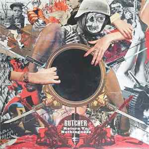 Butcher - Return To Nothingness mp3
