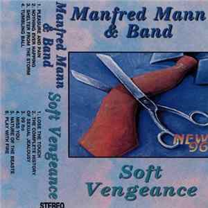 Manfred Mann & Band - Soft Vengeance mp3