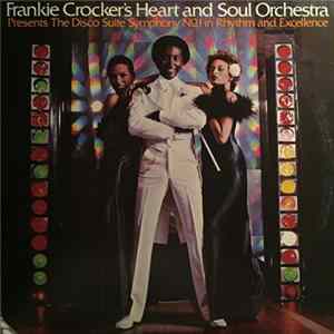 Frankie Crocker's Heart And Soul Orchestra - Presents The Disco Suite Symphony No. 1 In Rhythm And Excellence mp3