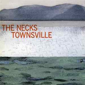 The Necks - Townsville mp3