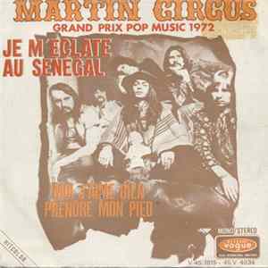 Martin Circus - Je M'éclate Au Sénégal mp3