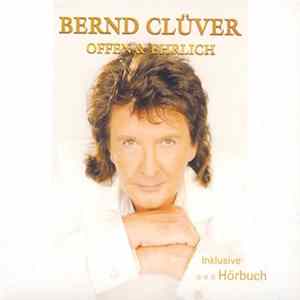 Bernd Clüver - Offen & Ehrlich mp3