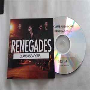 X Ambassadors - Renegades mp3