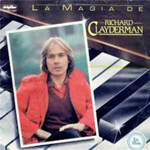 Richard Clayderman - La Magia De Richard Clayderman mp3