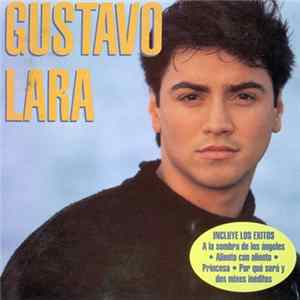 Gustavo Lara - Gustavo Lara mp3