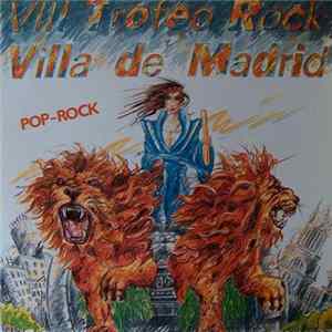 Various - VIII Trofeo Rock Villa De Madrid (Pop-Rock) mp3