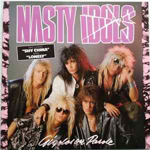 Nasty Idols - Gigolos On Parole mp3