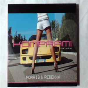 Morris & Rebekka - Komprami Con La K mp3