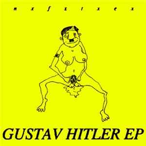 Nxfxtxex - Gustav Hitler EP mp3
