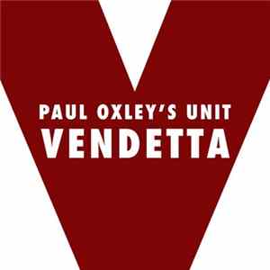Paul Oxley's Unit - Vendetta mp3