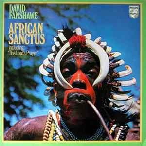 David Fanshawe - African Sanctus mp3