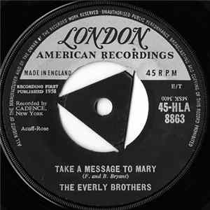 The Everly Brothers - Take A Message To Mary mp3