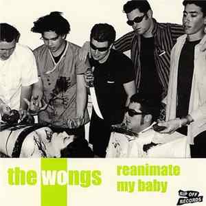 The Wongs - Reanimate My Baby mp3