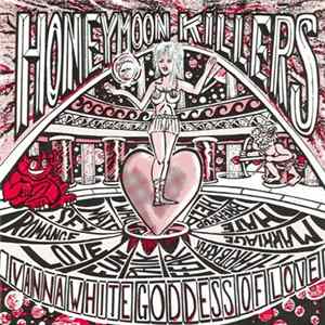 The Honeymoon Killers - Vanna White (Goddess Of Love) mp3