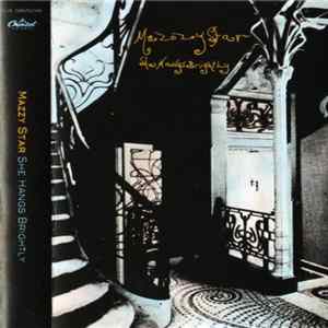 Mazzy Star - She Hangs Brightly mp3