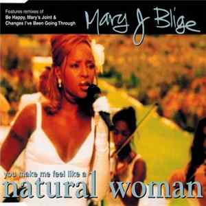 Mary J. Blige - (You Make Me Feel Like A) Natural Woman mp3