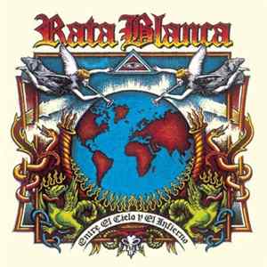 Rata Blanca - Entre El Cielo Y El Infierno mp3