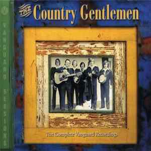 The Country Gentlemen - The Complete Vanguard Recordings mp3