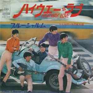 ブルー・シャルム - ハイウェーラブ mp3