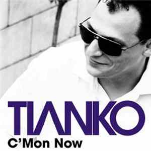 Tianko - C'Mon Now mp3