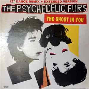 The Psychedelic Furs - The Ghost In You mp3