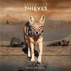 Attention Thieves - Year Of The Jackal mp3