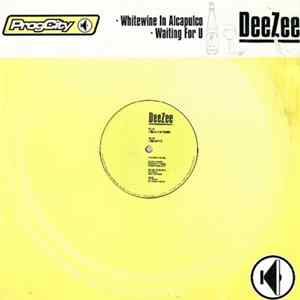 Dee Zee - Whitewine In Alcapulco mp3