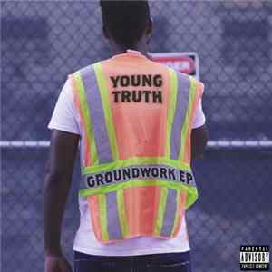 Young Truth - Groundwork mp3