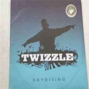Twizzle - Skydiving mp3