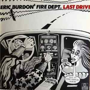 Eric Burdon's Fire Dept. - Last Drive mp3