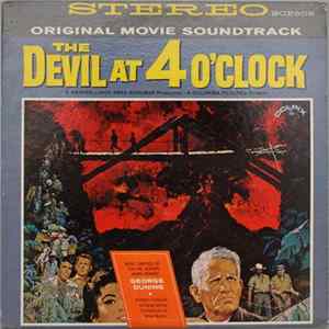 George Duning - The Devil At 4 O'Clock mp3