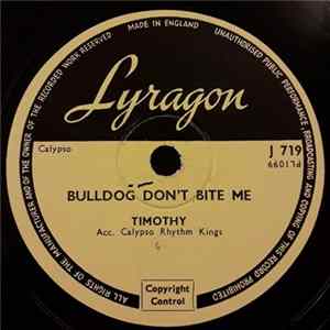 Timothy - Bulldog Don't Bite Me / Meddlesome Mattie mp3