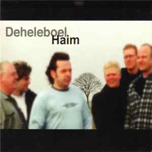 Deheleboel - Haim mp3