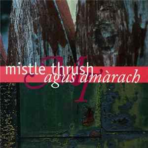 Mistle Thrush - Agus Amàrach mp3