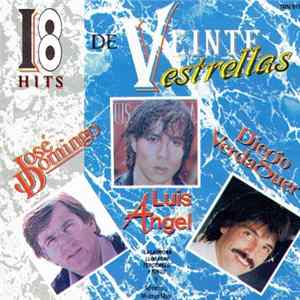 José Domingo, Luis Angel, Diego Verdaguer - 18 Hits De Veinte Estrellas mp3