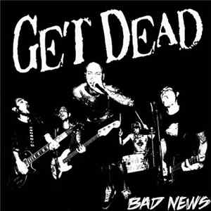 Get Dead - Bad News mp3