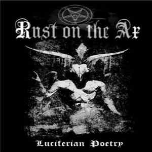 Rust On The Ax - Luciferian Poetry mp3