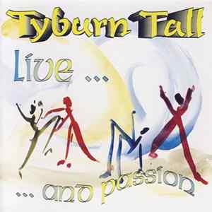Tyburn Tall - Live...And Passion mp3
