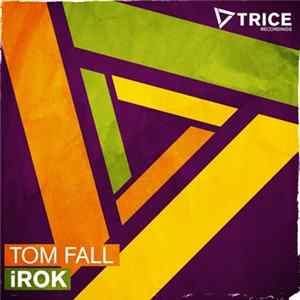 Tom Fall - iROK mp3