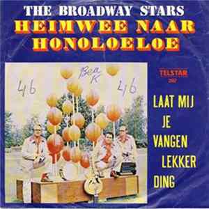 The Broadway Stars - Heimwee Naar Honoloeloe mp3